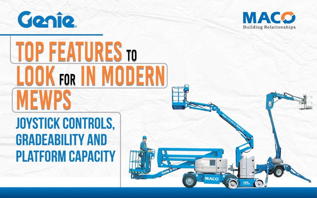 Top Features to Look for in Modern MEWPs: Joystick Controls, Gradeability and Platform Capacity